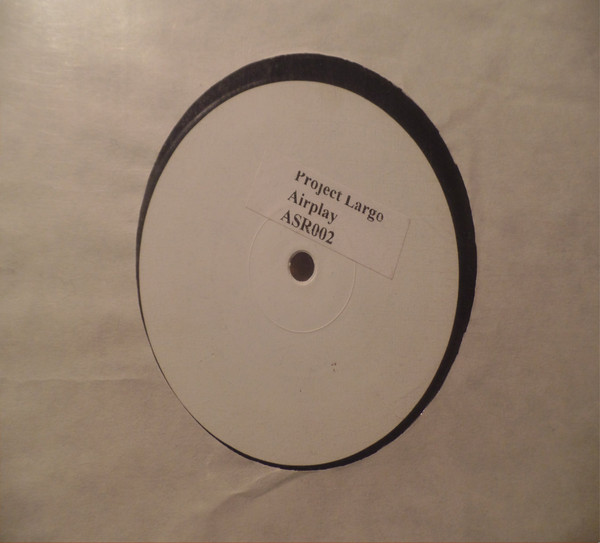 Project Largo - Airplay (andy jay powell's flaming star mix)
