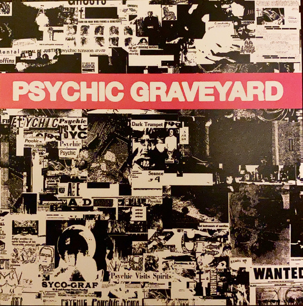 Psychic Graveyard - What Happens At Zero