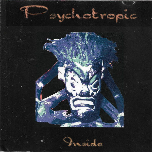 Psychotropic - Only For The Headstrong