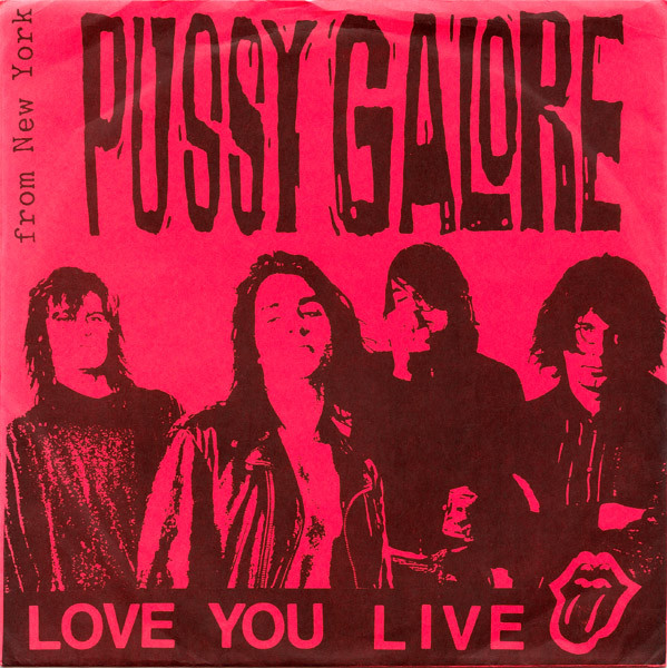Pussy Galore - Dick Johnson