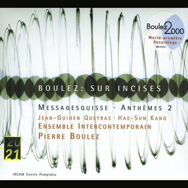 Queyras; Ensemble InterContemporain - Boulez: Messagesquisse - Aussi rapide que possible - ciff.10