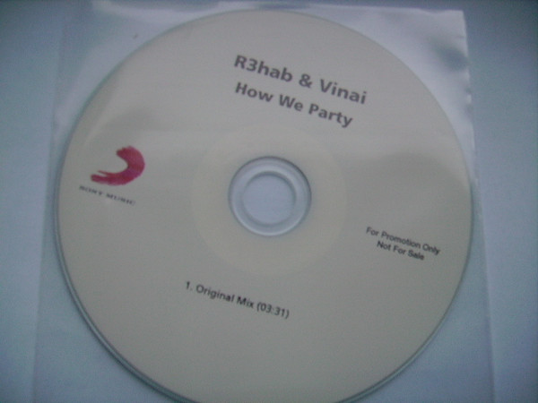 R3HAB & VINAI - HOW WE PARTY