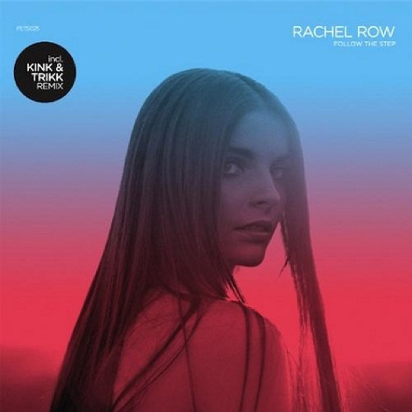 Rachel Row - Follow The Step - Justin Martin Remix