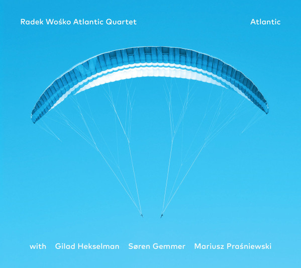 Radek Wośko Atlantic Quartet - Together Not Together