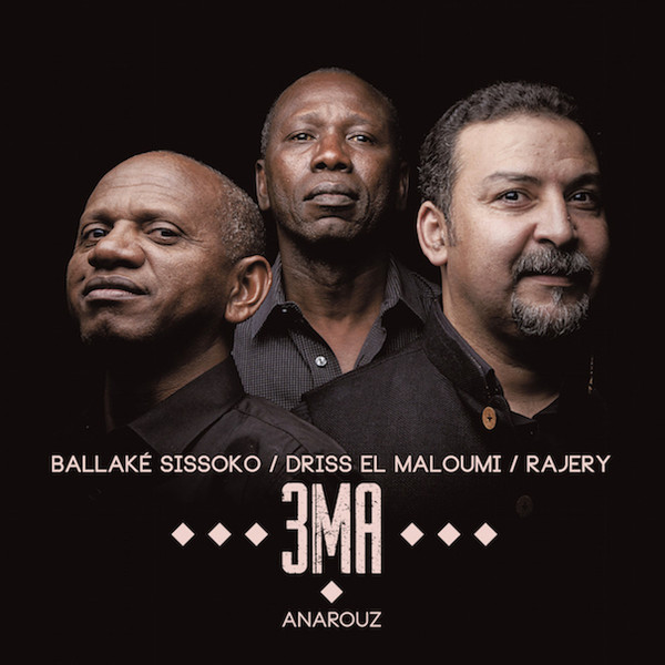 Rajery, Ballaké Sissoko, Driss El Maloumi - Anfass