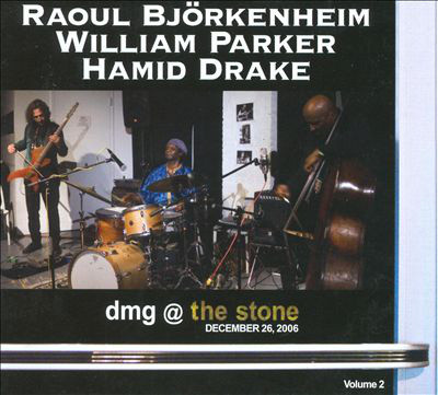 Raoul Björkenheim, William Parker, Hamid Drake - Lithotone II