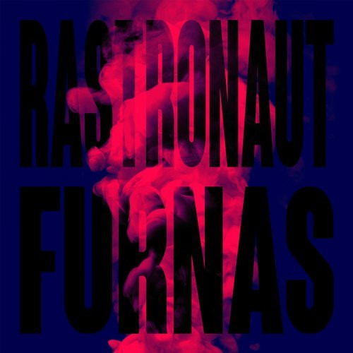 Rastronaut - EVIAN RIDDIM