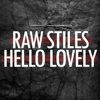 Raw Stiles - Daybreaker