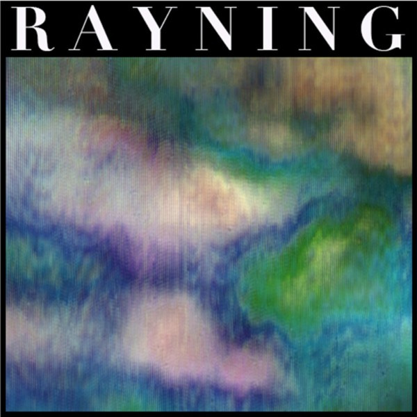 Rayning - We Are