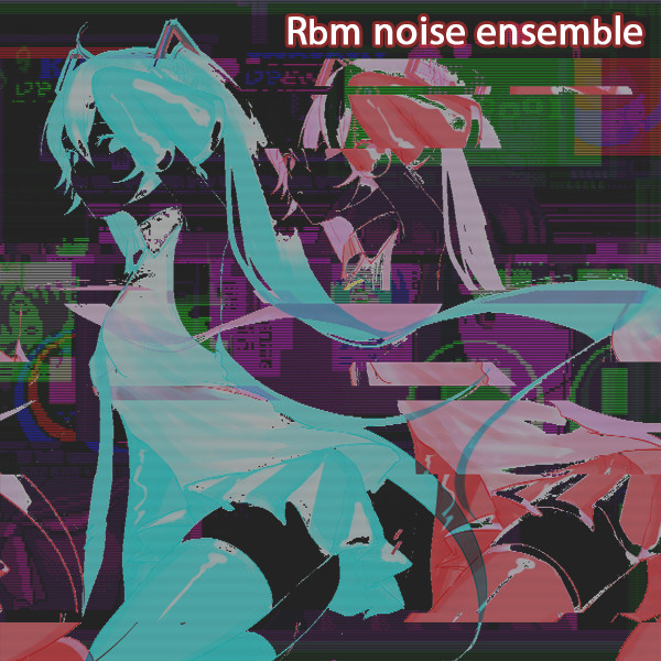 Rbm noise ensemble - Open the nExt