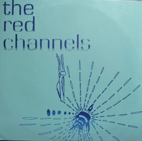 Red Channels - Forever