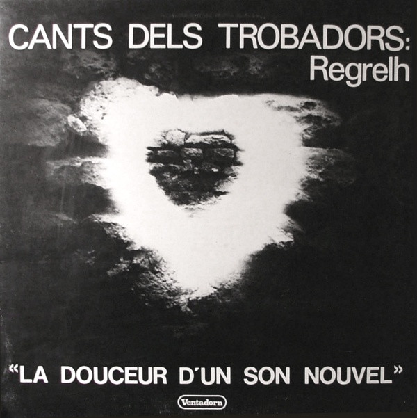 Regrelh - Bel m'es quan son li fruich madur