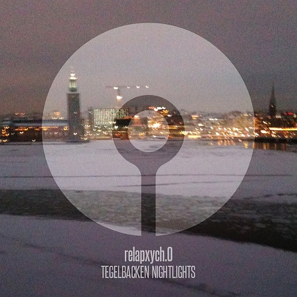 Relapxych.0 - City Nightlights