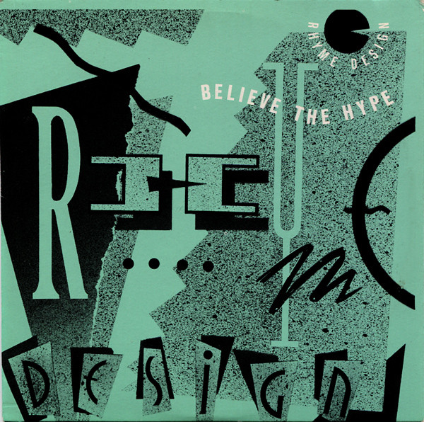 Rhyme Design - Believe the Hype