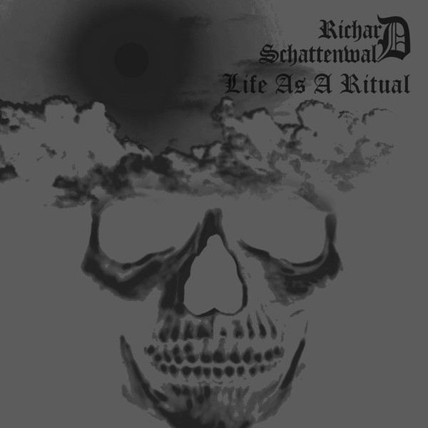 Richard Schattenwald - 1 I The Agony Of Life