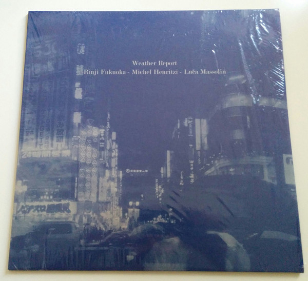 Rinji Fukuoka / Michel Henritzi / Luca Massolin - Radioactive Arigato
