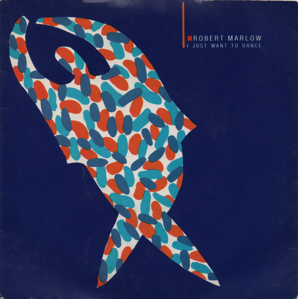 Robert Marlow - I Just Want to Dance