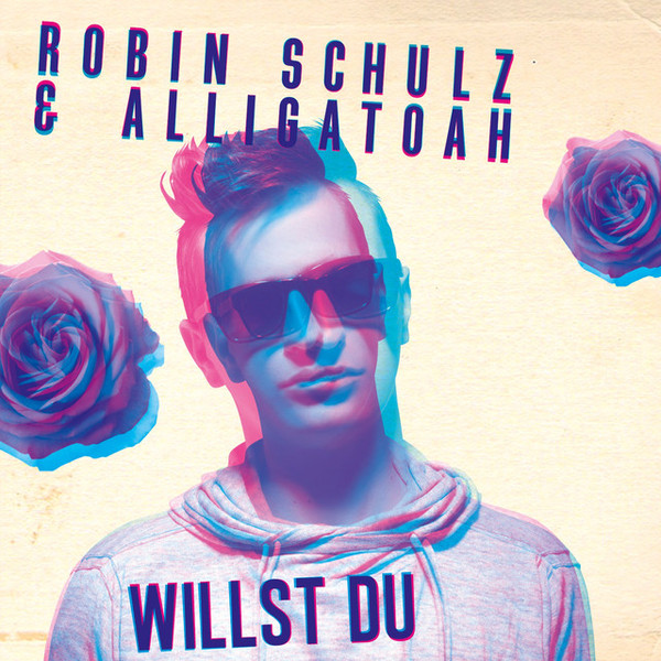 Robin Schulz & Alligatoah - Willst du - Original Mix