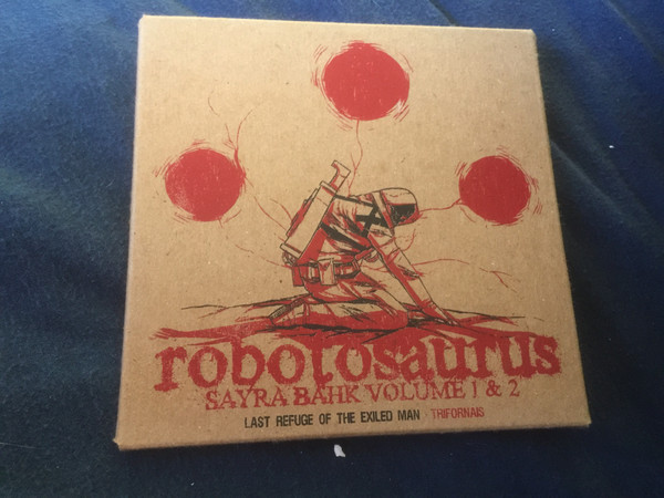 Robotosaurus - Party Sick