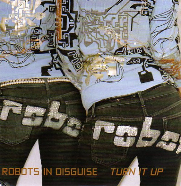 Robots in Disguise - You Really Got Me