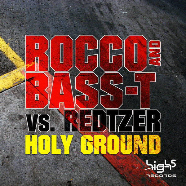 Rocco & Bass-T Vs. Redtzer - Holy Ground