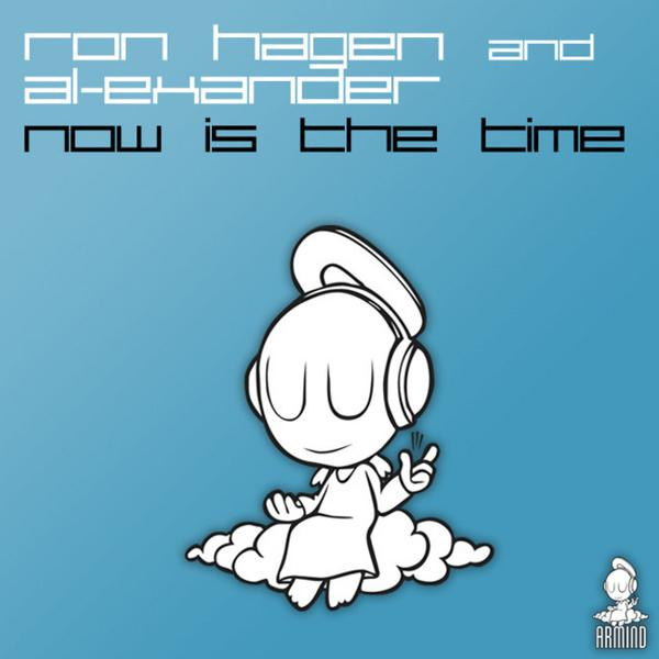 Ron Hagen & Al Exander - Now Is The Time (Armin van Buuren's Intro Edit)