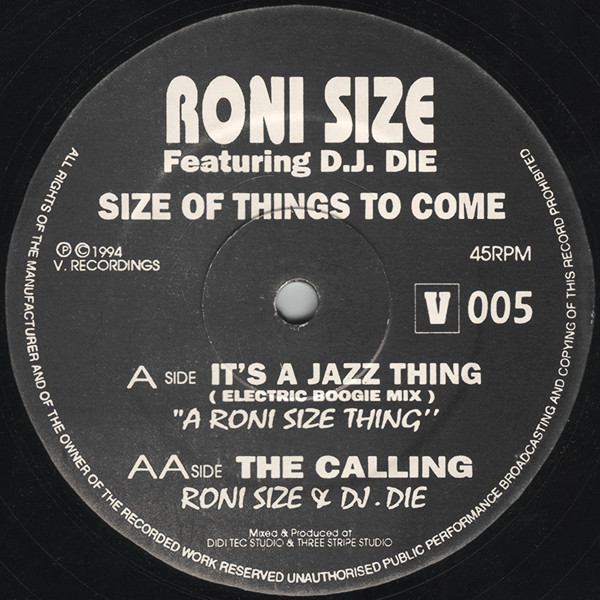 Roni Size & DJ Die - It's a Jazz Thing