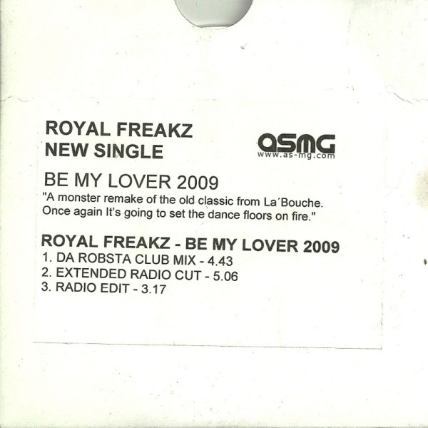 Royal Freakz - Be My Lover 2009