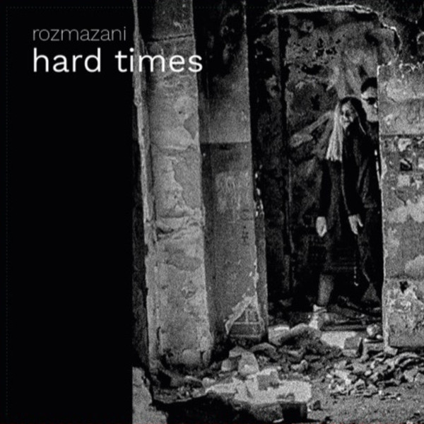 Rozmazani - Hard Times