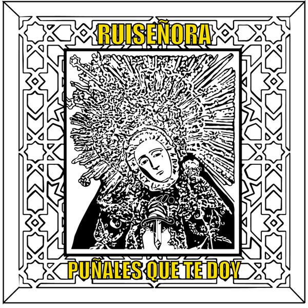 Ruiseñora - Puñales que te doy
