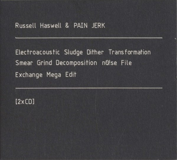 Russell Haswell & PAIN JERK - Russell Haswell's Mega Edit