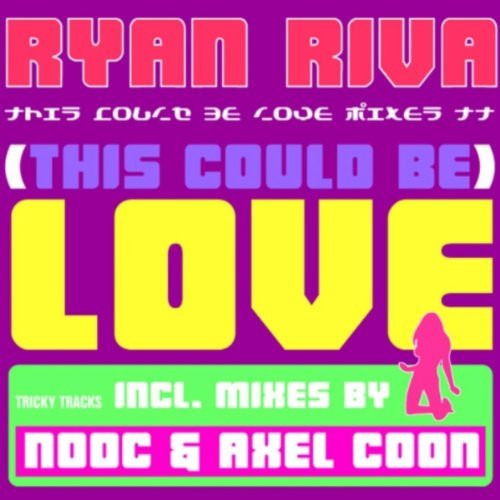 Ryan Riva - This Could Be Love (Axel Coon Remix)