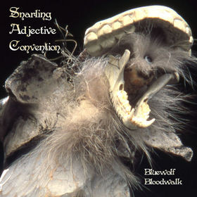 SNARLING ADJECTIVE CONVENTION - Immaculate Risen Descents