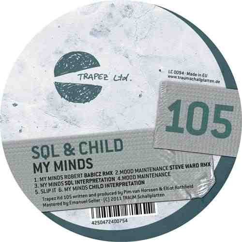 SQL & Child - My minds (Robert Babicz remix)