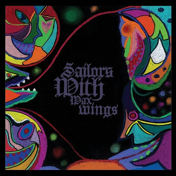 Sailors With Wax Wings - Soft Gardens Near The Sun, Keep Your Distant Beauty