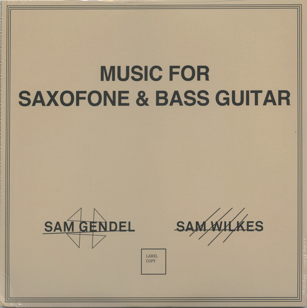 Sam Gendel & Sam Wilkes - TRACK ONE