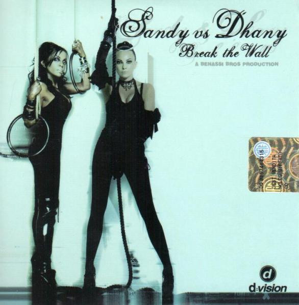 Sandy & Dhany - Break The Wall (Original Extended)