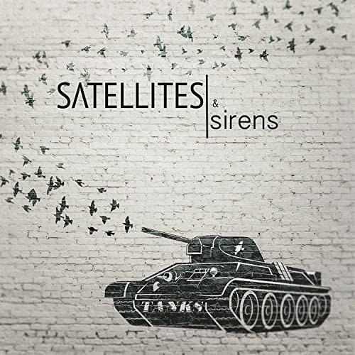 Satellites & Sirens - Jump Start My Heart