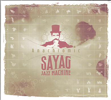 Sayag Jazz Machine - Loren's Wish