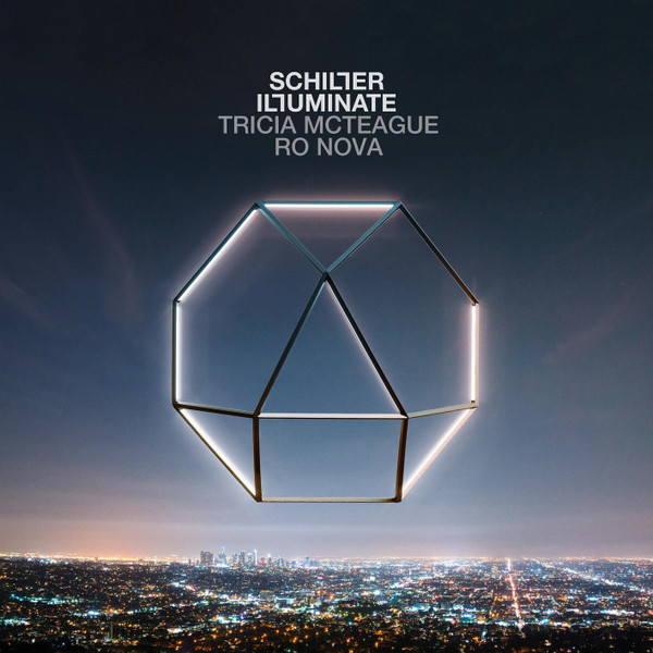 Schiller, Ro Nova, Tricia McTeague - What Have We Got