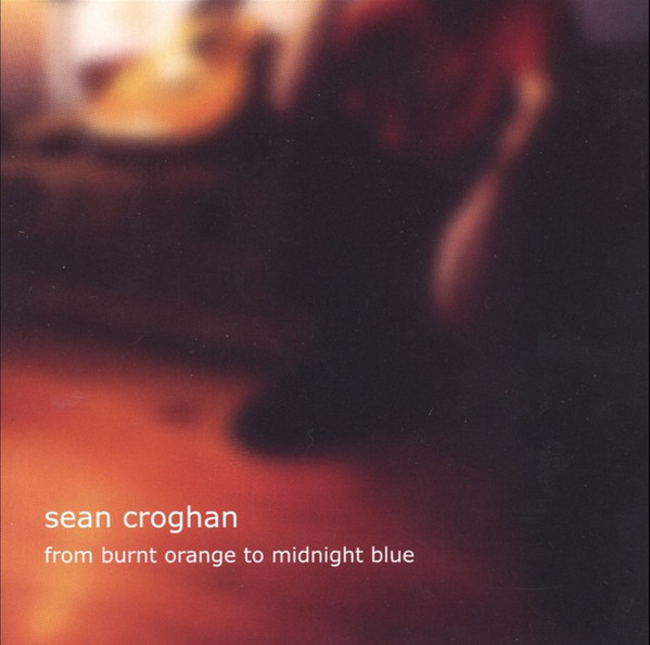 Sean Croghan - High Times - Previously Unreleased