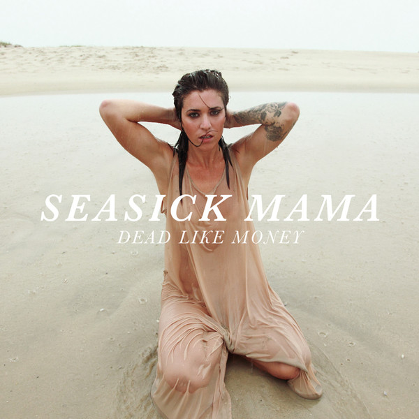 Seasick Mama - Man Overboard
