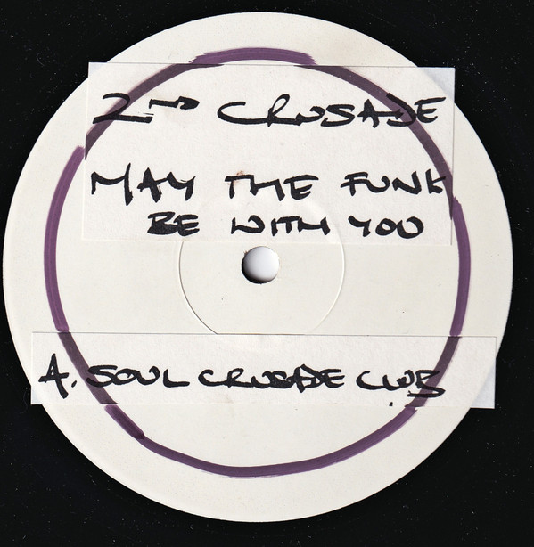Second Crusade - May The Funk Be With You (Soul Crusade Mix)