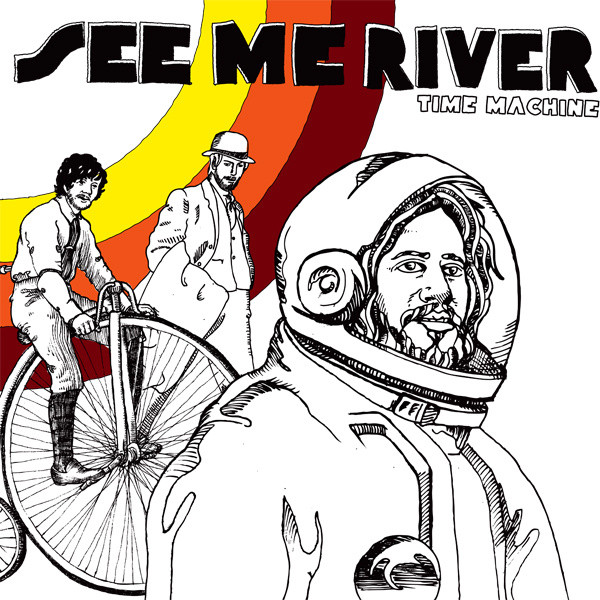 See Me River - See Me River - Wake Up Are You Wasted