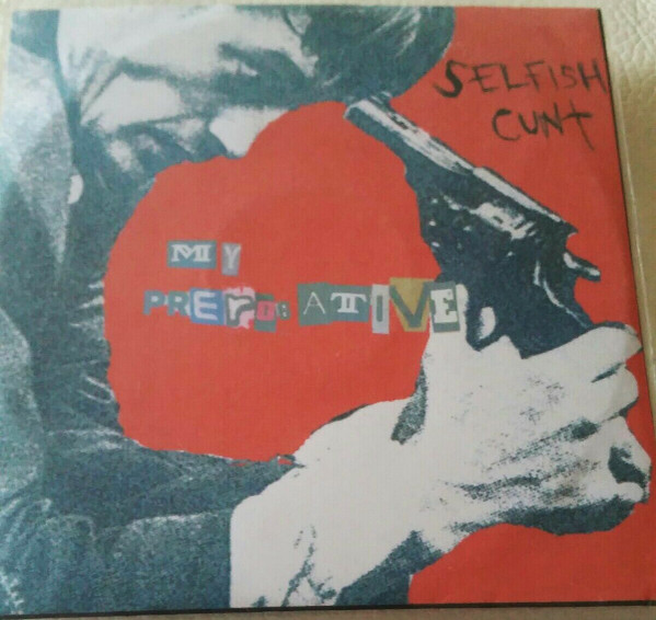 Selfish Cunt - Authority Confrontation