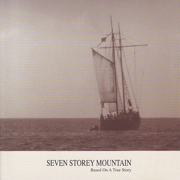 Seven Storey Mountain - No Promise