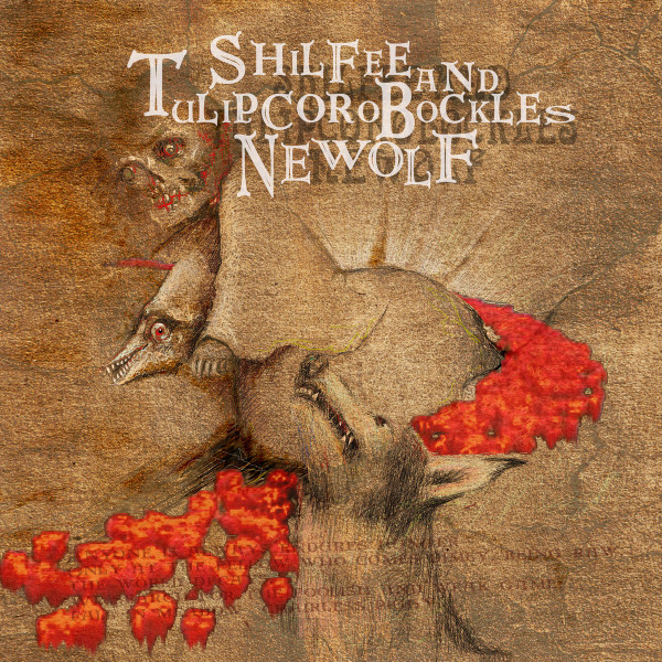 Shilfee And Tulipcorobockles - Gnarled Pity