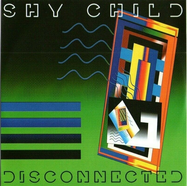 Shy Child - Disconnected