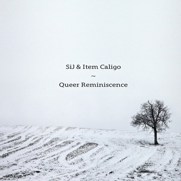 SiJ & Item Caligo - Life Loves Your Pain