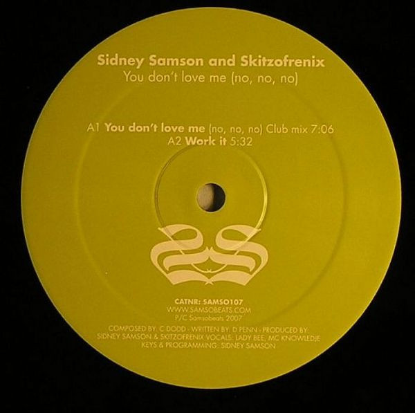 Sidney Samson & Skitzofrenix - You Don't Love Me